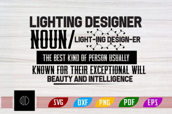 Funny Lighting Designer Svg Design: Graphics for Crafts