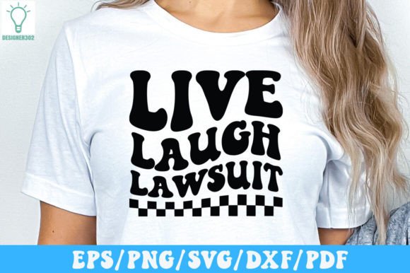 Live Laugh Lawsuit Retro SVG Graphics and Crafts Review