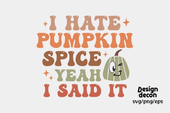 Pumpkin Spice Funny Sayings Retro Svg Graphics and Crafts Review